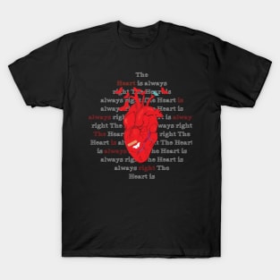 The right Heart T-Shirt